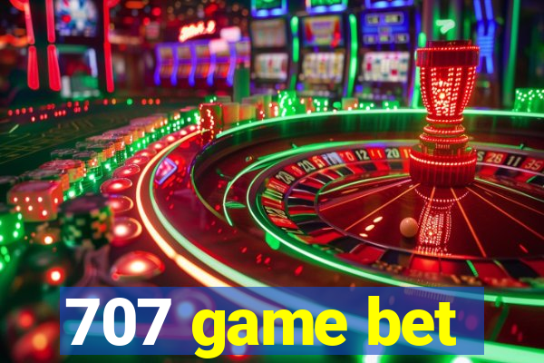 707 game bet